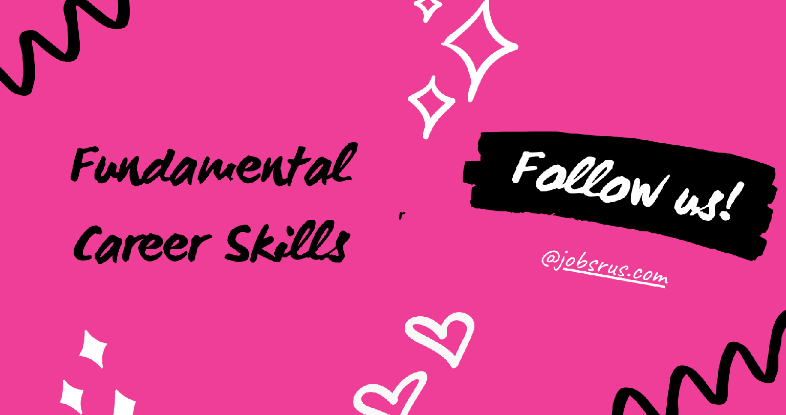 Fundamental Career Skills
